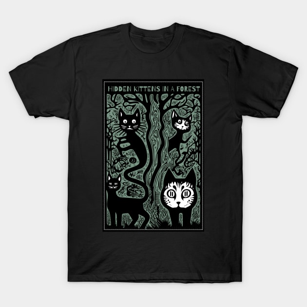 Hidden kittens in a forest T-Shirt by Chrisseee